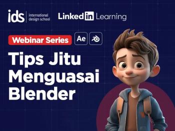 Webinar: Series Creative Bootcamp - Tips Jitu Menguasai Blender