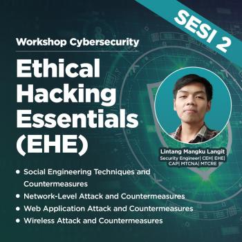 Webinar: Workshop Cybersecurity - Ethical Hacking Essentials (EHE) (Sesi 2)