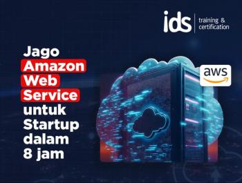 Jago Amazon Web Service untuk Startup dalam 8 jam